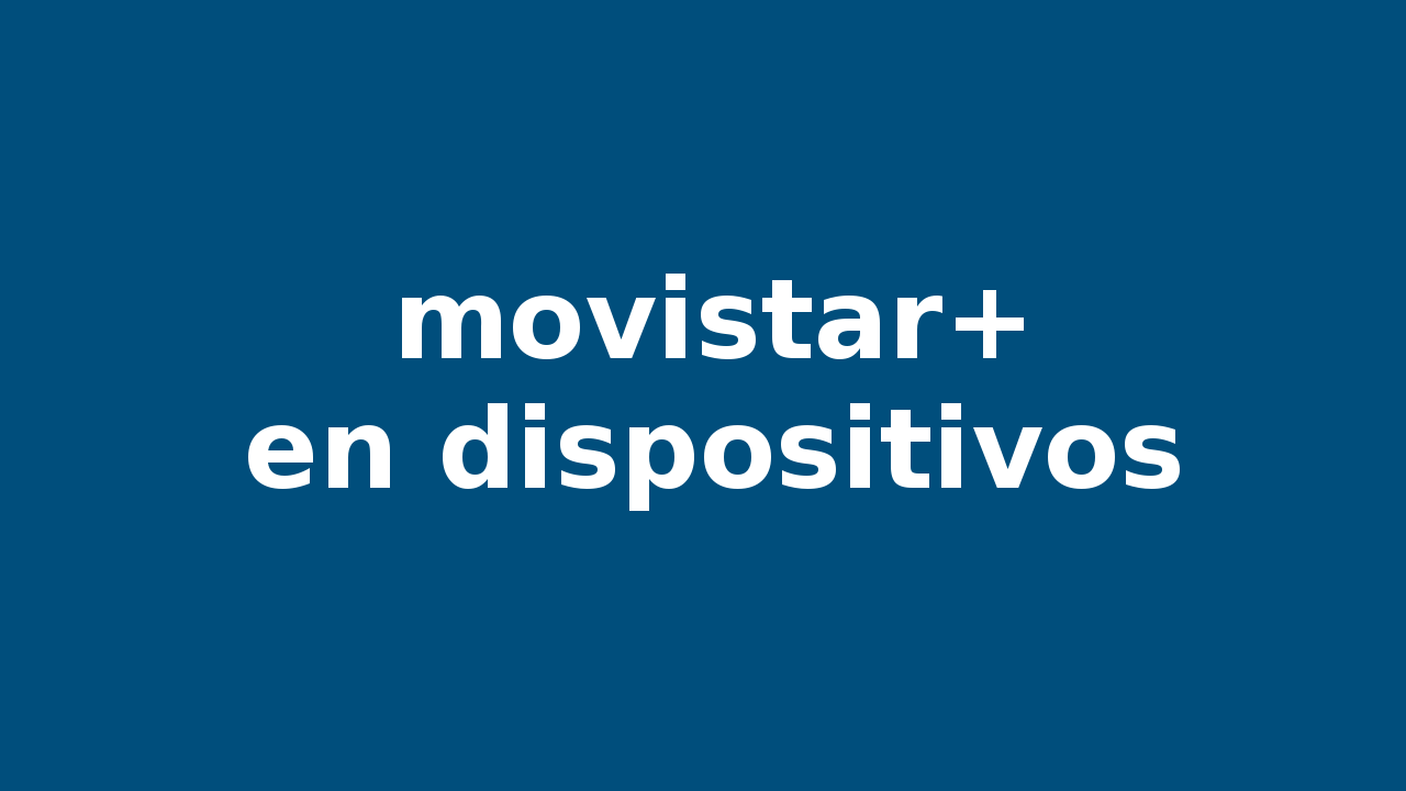 Movistar+ fanart