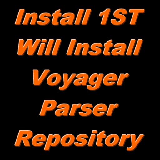 1. INSTALL USS VOYAGER PARSER REPO