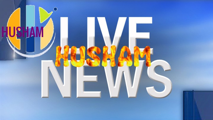 Husham Live News