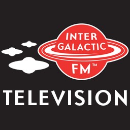 intergalactic fm tv