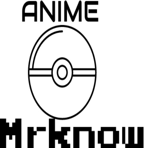 mrknow anime